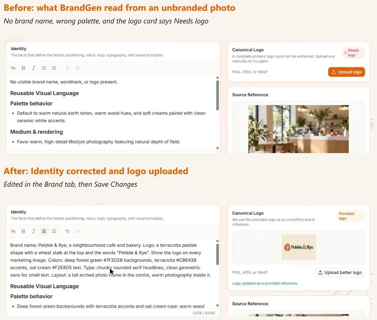 The Brand tab before and after. Before: the Identity box says "No visible brand name, wordmark, or logo present", the palette is described as earth tones and wood, and the Canonical Logo card says Needs logo. After: the Identity box names the brand, describes the logo, gives the green, terracotta and cream colors and the arch layout, and the uploaded logo is shown.